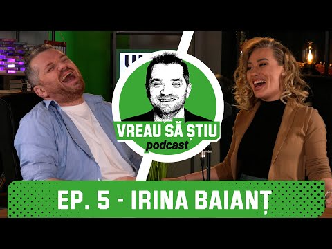 Soprana IRINA BAIANȚ: "Pierzi pariul, bagi o arie!" | VREAU SĂ ȘTIU Podcast EP. 5
