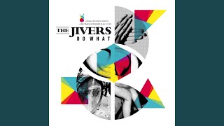 The Jivers Ft Anqui - Do What + 409 video