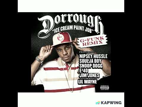 Dorrough - Ice Cream Paint Job (g-funk Remix) ft. Snoop Dogg, Nipsey Hussle, Lil Wayne…etc. (Audio)
