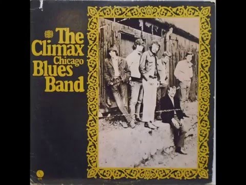 The Climax Chicago Blues Band - ''And Lonely''
