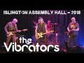 The Vibrators - Islington Assembly Hall. London. 2018
