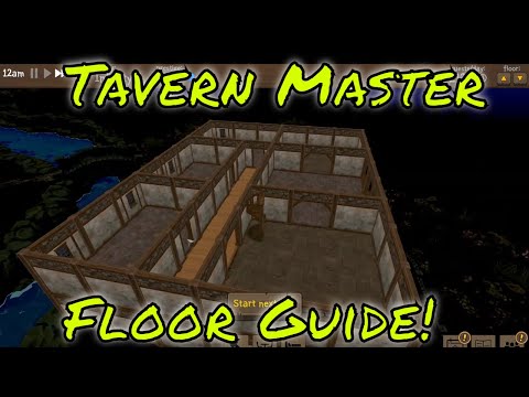 Tavern Master Floor Building Guide