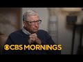 Extended interview: Bill Gates explains his plan to give away almost all of his wealth