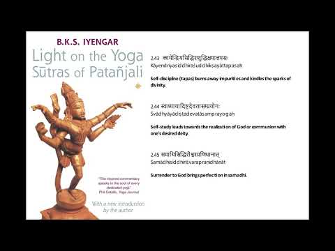 Light on the Yoga Sutras - Sutras 2.43 - 2.45