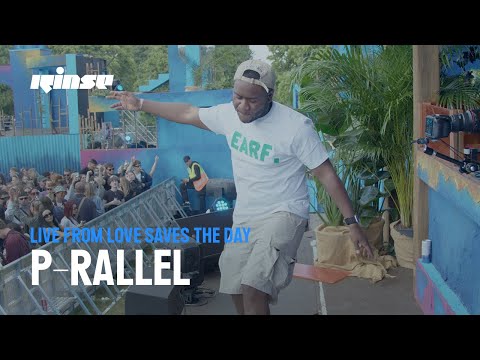 p-rallel | Rinse Live From Love Saves The Day 2025