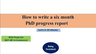 Six Month PhD progress report || How to write PhD progress report #phdresearch #phd #progressreport
