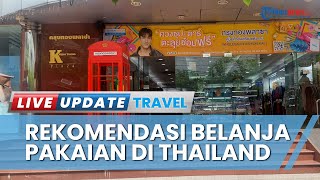 Rekomendasi Belanja Pakaian Big Size Lengkap dan Murah! Krungthong Plaza di Bangkok Thailand