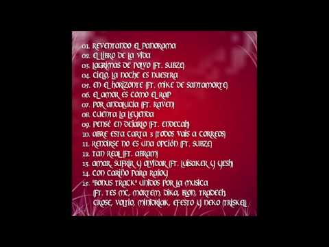 Driak - 13.  Amar, sufrir, olvidar (Ft  Luisaker y Yesh )