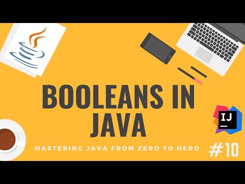Booleans in Java Learn Java from scratch Mastering Java 10