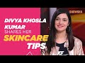 Divya Khosla Kumar Shares Her Skincare Secrets SHOWSHA