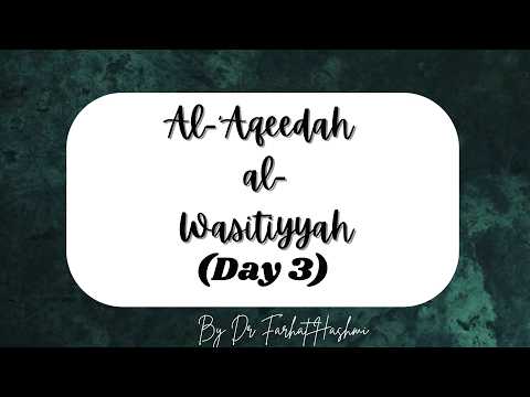 Al-Aqeedah al-Wasitiyyah (Day 3)