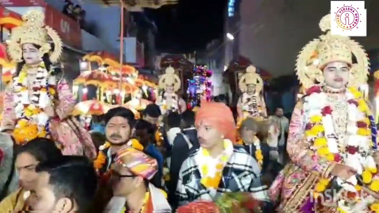 VIDISHA RAM BARAT -शाही अंदाज से निकली बारात ,जनकपुर बना विदिशा,पग पग पर भव्य स्वागत कर उतारी आरती..