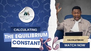 Chemistry_Calculating the Equilibrium constant