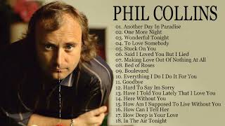 Download lagu BEST SONGS OF PHIL COLLINS TOP 20 PHIL COLLINS COLLECTION mp3