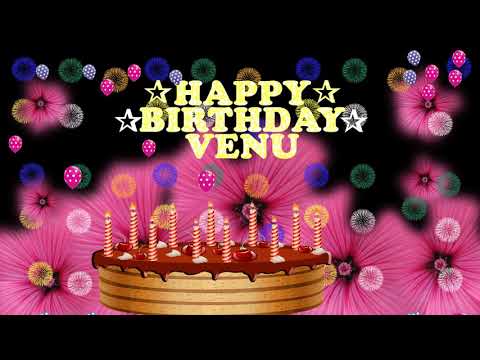 VENU HAPPY BIRTHDAY TO YOU
