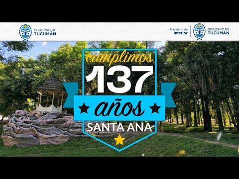 137° Aniversario de la Comuna de Santa Ana - ¡Viví la Fiesta del Pueblo! - FM LA SANTANEÑA