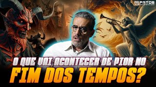 O apocalipse Bíblico é simplesmente ASSUSTADOR!