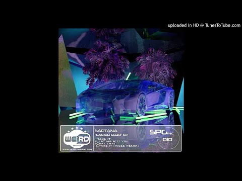 Sartana - Lambo Club EP - 01. Take It