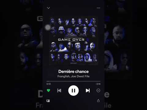 Dernière chance- joe dwet filé franglish