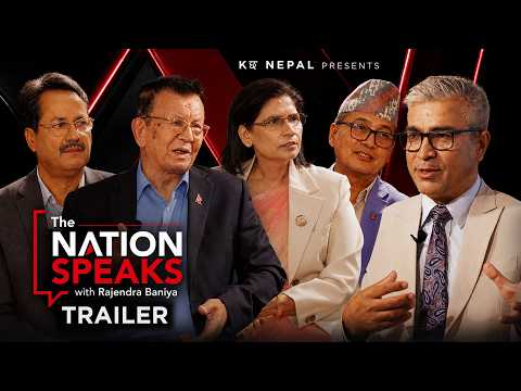 OFFICIAL TRAILER |“The Nation Speaks”With Rajendra Baniya | Kछ Nepal | EP 5 |