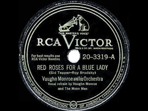 1949 HITS ARCHIVE: Red Roses For A Blue Lady - Vaughn Monroe