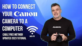 Wireless tethering a Canon Camera with your Computer using Wifi