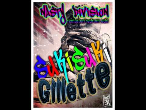 Gillette - Suki Suki (Nasty Division 2012 re-drum edit - 128BPM)