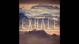Exhale - Tempest