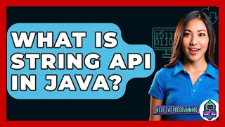 Download the video "What Is String API In Java? - Next LVL Programming"