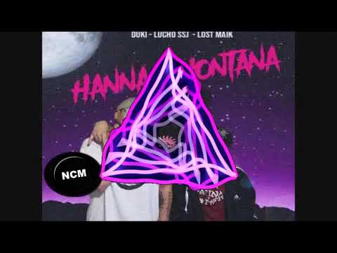 DUKI x LUCHO SSJ x LOST MAIK - Hannah Montana