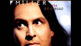 Bill Miller - Reservation Road (1993)