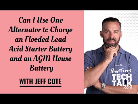 Can I Use One Alternator to Charge an Flooded Lead Acid Starter Battery and an AGM House Battery?