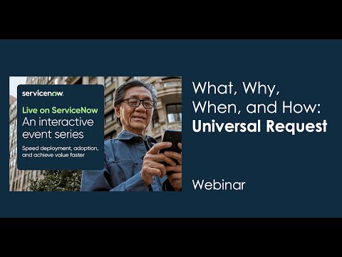 What, Why, When, and How: Universal Request