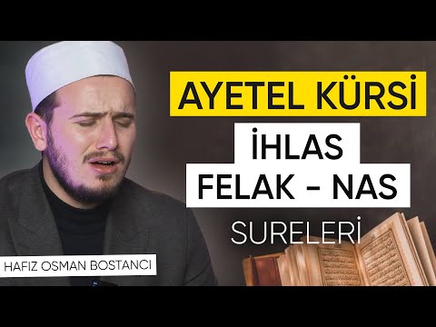 İçinizi Titretecek Sureler! Ayetel Kürsi, İhlas, Felak, Nas Sureleri (Ferahlatan Okuyuş)