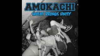 Amokachi - Sweat brings Unity  //FULL