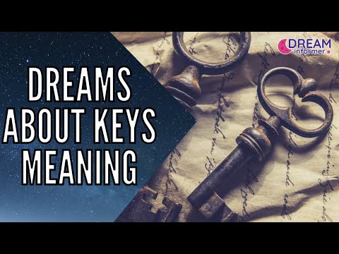 Dreams About Keys Meaning and Interpretation