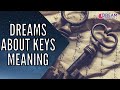 Dreams About Keys Meaning and Interpretation