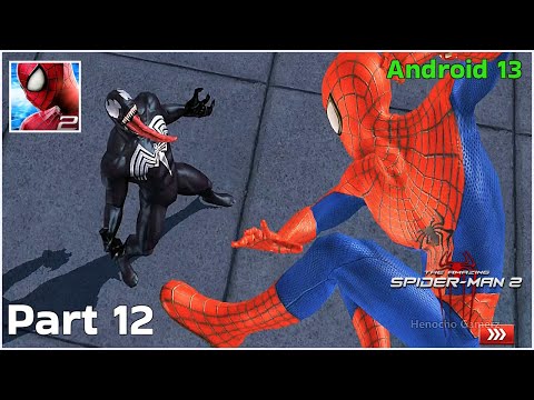 The Amazing Spider-Man 2 Android Mobile Gameplay Walkthrough Part 12 | Offline Mobile Games