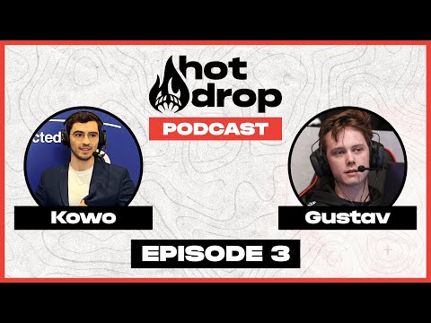 The Hot Drop Episode 3 - Gustav Part 1