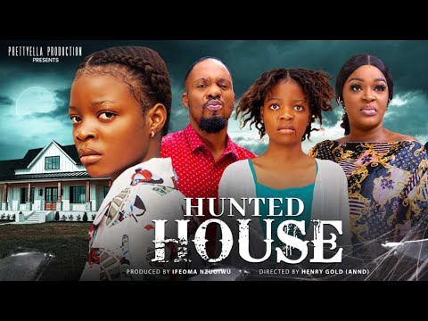 HUNTED HOUSE(NEW MOVIE 2024)CHACHA EKE-PRETTYELLA NZOIWU-2024 NIGERIAN MOVIE-NEW NOLLYWOOD MOVIES