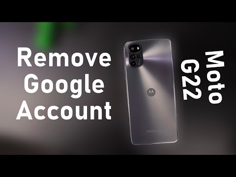 How to Remove Google Account on Moto G22
