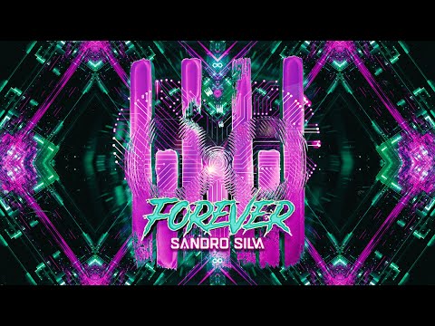 Sandro Silva - Forever (Lyric Video)