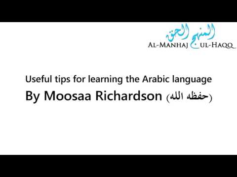 Useful tips for learning the Arabic language - Moosaa Richardson