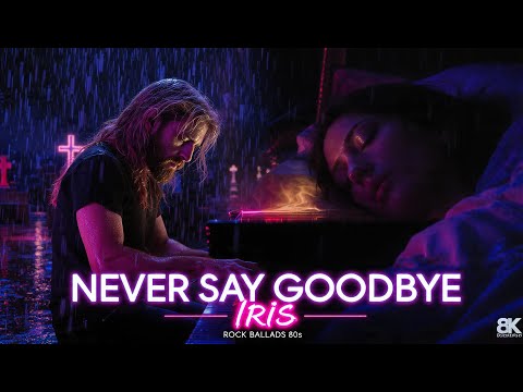🎸Hallowind Band - Iris - Never Say Goodbye | 80s Power Ballad | Emotional Rock Love Song
