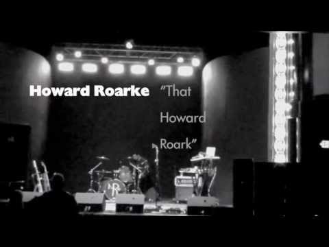 That Howard Roark *LIVE* - Howard Roarke