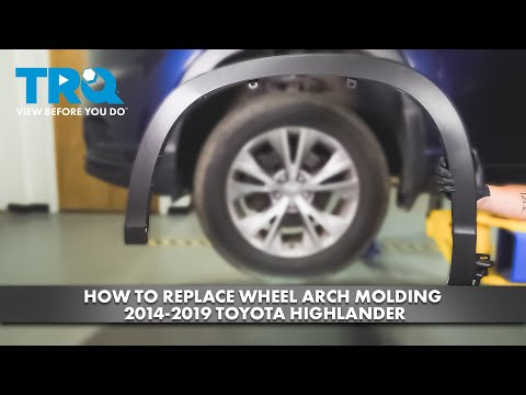 How to Replace Wheel Arch Molding 2014-2019 Toyota Highlander