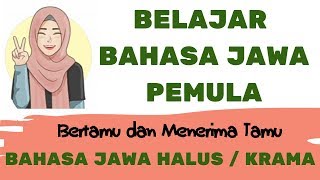 Download lagu BELAJAR BAHASA JAWA PEMULA #11 BASA JAWA KRAMA BERTAMU mp3 Download lagu BELAJAR BAHASA JAWA PEMULA #11 BASA JAWA KRAMA BERTAMU mp3
