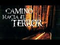 CAMINO HACIA EL TERROR 1 PELICULA COMPLETA