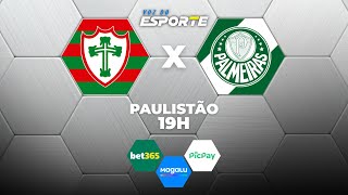 PORTUGUESA X PALMEIRAS - AO VIVO | CAMPEONATO PAULISTA – 10/01/2026
