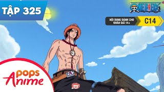 One Piece Tập 325 - Sức Mạnh Tà Ma Nhất! Bóng Tối Của Râu Đen Tấn Công Ace - Đảo Hải Tặc